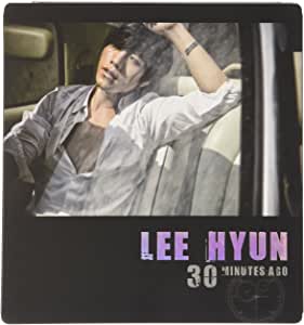 【送料無料/クリックポスト】【K-POP・男性ソロ】イ・ヒョン Lee Hyun - 30分前(韓国盤) [Import]/K-POP/韓流/韓ドラ/送料無料/クリックポスト発送