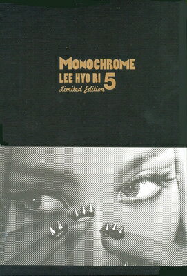 【送料無料/レターパック】【K-POP・女性ソロ】Lee HyoRi イ・ヒョリ - 5集 - Monochrome [Limited Edition](韓国盤) [Import]/K-POP/韓流/韓ドラ/送料無料/レターパック発送