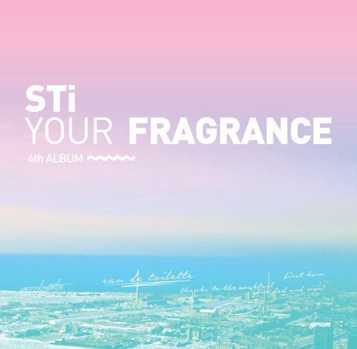 楽天ムジカ＆フェリーチェ楽天市場店【中古-非常に良い】Sti Vol. 4 - Your Fragrance （韓国盤）