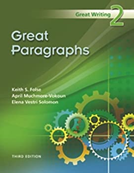 Great Writing Series The new e Level 2 Great Paragraphs 3 e Text (Great Writing Series new e)