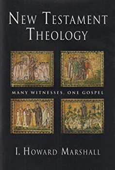 š New Testament Theology Many Witnesses One Gospel