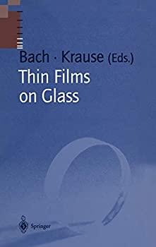 楽天ムジカ＆フェリーチェ楽天市場店【未使用】【中古】 Thin Films on Glass （Schott Series on Glass and Glass Ceramics）