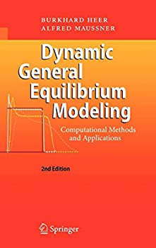 楽天ムジカ＆フェリーチェ楽天市場店【未使用】【中古】 Dynamic General Equilibrium Modeling Computational Methods and Applications