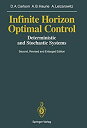 【未使用】【中古】 Infinite Horizon Optimal Control Deterministic and Stochastic Systems