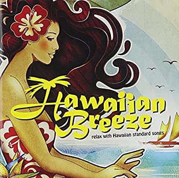 楽天ムジカ＆フェリーチェ楽天市場店【中古】 Hawaiian Breeze~relax with Hawaiian standard songs