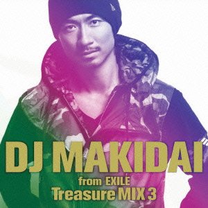 【未使用】【中古】 DJ MAKIDAI from EXILE Treasure MIX 3 (初回限定版) (DVD付)