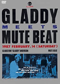 【未使用】【中古】 GLADDY meets MUTE BEAT DVD