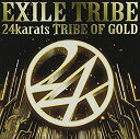 【中古-非常に良い】 24karats TRIBE OF GOLD (SINGLE+DVD)