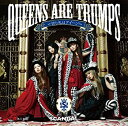 【中古】 Queens are trumps-切り札はクイーン- (初回生産限定盤) (DVD付)