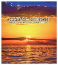 ygpzyÁz ACOUSTIC HOLIDAYS -Relax Afternoon Selection-