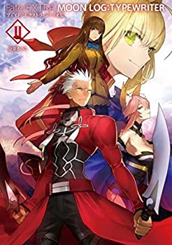 楽天ムジカ＆フェリーチェ楽天市場店【未使用】【中古】 Fate EXTRA MOON LOG TYPEWRITER II【書籍】