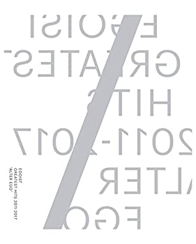 【中古】 GREATEST HITS 2011-2017 ALTER EGO (完全生産限定盤) (BD+スペシャルグッズ付)