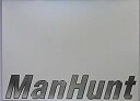 yÁz yfptbgz }ng ManHunt