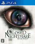 【中古】 CLOSED NIGHTMARE - PS4