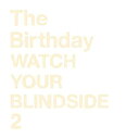 【未使用】【中古】 WATCH YOUR BLINDSIDE 2 (SHM-CD)