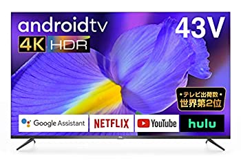 【中古】 TCL 43V型 4K対応 液晶テレビ スマートテレビ (Android TV) 43P8B 外付けHDD裏番組録画対応 Dolby Audio
