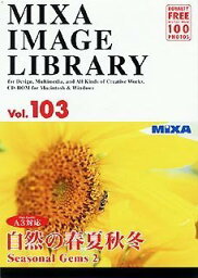 【中古】 MIXA マイザ Image Library Vol.103 自然の春夏秋冬