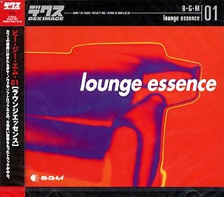 š B G M 01 lounge essence