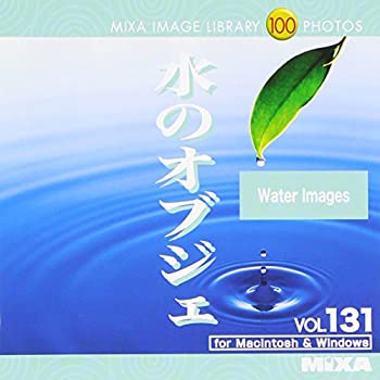 【中古】 MIXA マイザ IMAGE LIBRARY Vol.131 水のオブジェ