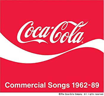 【未使用】【中古】 コカ・コーラCMソング集 1962-89