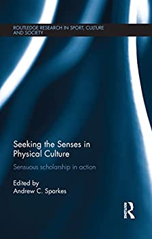 楽天ムジカ＆フェリーチェ楽天市場店【中古】【輸入品・未使用】Seeking the Senses in Physical Culture （Routledge Research in Sport％カンマ％ Culture and Society）