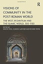 【中古】【輸入品・未使用】Visions of Community in the Post-Roman World
