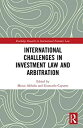 楽天ムジカ＆フェリーチェ楽天市場店【中古】【輸入品・未使用】International Challenges in Investment Arbitration （Routledge Research in International Economic Law）