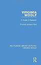 楽天ムジカ＆フェリーチェ楽天市場店【中古】【輸入品・未使用】Virginia Woolf: A Guide to Research （Routledge Library Editions: Virginia Woolf）