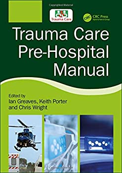 【中古】【輸入品 未使用】Trauma Care Pre-Hospital Manual