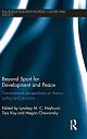 楽天ムジカ＆フェリーチェ楽天市場店【中古】【輸入品・未使用】Beyond Sport for Development and Peace: Transnational Perspectives on Theory％カンマ％ Policy and Practice （Routledge Research in Sport％カンマ％