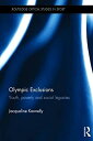 楽天ムジカ＆フェリーチェ楽天市場店【中古】【輸入品・未使用】Olympic Exclusions: Youth％カンマ％ Poverty and Social Legacies （Routledge Critical Studies in Sport）