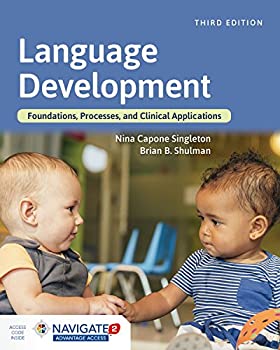 【中古】【輸入品・未使用】Language Development: Foundations%カンマ% Processes%カンマ% and Clinical Applications