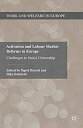 【中古】【輸入品 未使用】Activation and Labour Market Reforms in Europe: Challenges to Social Citizenship (Work and Welfare in Europe)