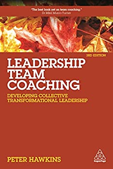 šۡ͢ʡ̤ѡLeadership Team Coaching: Developing Collective Transformational Leadership