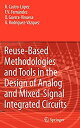 ॸե꡼ŷԾŹ㤨֡šۡ͢ʡ̤ѡReuse-Based Methodologies and Tools in the Design of Analog and Mixed-Signal Integrated CircuitsפβǤʤ52,655ߤˤʤޤ