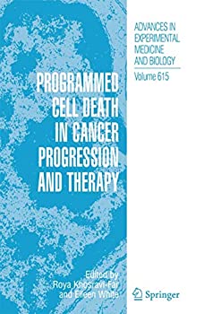 【中古】【輸入品 未使用】Programmed Cell Death in Cancer Progression and Therapy (Advances in Experimental Medicine and Biology カンマ 615)