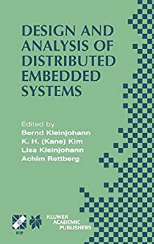 楽天ムジカ＆フェリーチェ楽天市場店【中古】【輸入品・未使用】Design and Analysis of Distributed Embedded Systems: IFIP 17th World Computer Congress - TC10 Stream on Distributed and Parallel Embedd