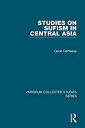 Studies on Sufism in Central Asia (Variorum Collected Studies)