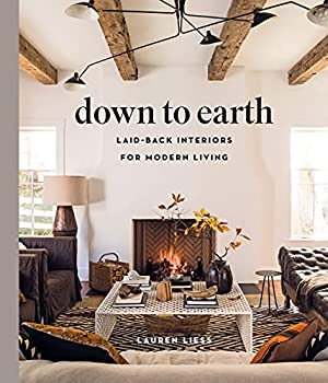 楽天ムジカ＆フェリーチェ楽天市場店【中古】【輸入品・未使用】Down to Earth: Laid-back Interiors for Modern Living