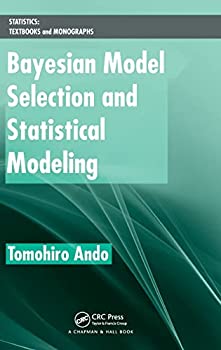 【中古】【輸入品 未使用】Bayesian Model Selection and Statistical Modeling (Statistics: Textbooks and Monographs)