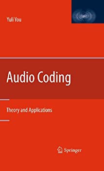 【中古】【輸入品 未使用】Audio Coding: Theory and Applications