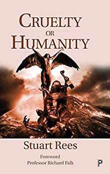 【中古】【輸入品 未使用】Cruelty or Humanity: Challenges カンマ Opportunities カンマ Responsibilities