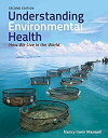 【中古】【輸入品・未使用】Understanding Environmental Health: How We Live in the World