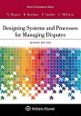 【中古】【輸入品・未使用】Designing Systems and Processes for Managing Disputes (Aspen Coursebook)