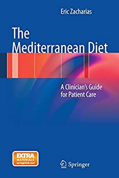 楽天ムジカ＆フェリーチェ楽天市場店【中古】【輸入品・未使用】The Mediterranean Diet: A Clinician’s Guide for Patient Care