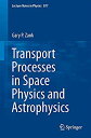 【中古】【輸入品・未使用】Transport Processes in Space Physics and Astrophysics (Lecture Notes in Physics)【メーカー名】Springer【メーカー型番】【ブランド名】Springer【商品説明】Transport Processes in Space Physics and Astrophysics (Lecture Notes in Physics)当店では初期不良に限り、商品到着から7日間は返品を 受付けております。こちらは海外販売用に買取り致しました未使用品です。買取り致しました為、中古扱いとしております。他モールとの併売品の為、完売の際はご連絡致しますのでご了承下さい。速やかにご返金させて頂きます。ご注文からお届けまで1、ご注文⇒ご注文は24時間受け付けております。2、注文確認⇒ご注文後、当店から注文確認メールを送信します。3、配送⇒当店海外倉庫から取り寄せの場合は10〜30日程度でのお届けとなります。国内到着後、発送の際に通知にてご連絡致します。国内倉庫からの場合は3〜7日でのお届けとなります。　※離島、北海道、九州、沖縄は遅れる場合がございます。予めご了承下さい。お電話でのお問合せは少人数で運営の為受け付けておりませんので、メールにてお問合せお願い致します。営業時間　月〜金　10:00〜17:00お客様都合によるご注文後のキャンセル・返品はお受けしておりませんのでご了承下さい。