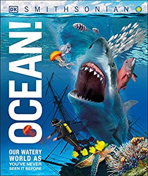 楽天ムジカ＆フェリーチェ楽天市場店【中古】【輸入品・未使用】Ocean!: Our Watery World as You've Never Seen it Before （Knowledge Encyclopedias）