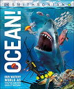 【中古】【輸入品・未使用】Ocean!: Our Watery World as You've Never Seen it Before (Knowledge ...