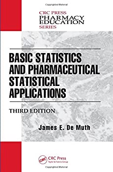 【中古】【輸入品 未使用】Basic Statistics and Pharmaceutical Statistical Applications (Pharmacy Education Series)