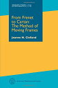 【中古】【輸入品 未使用】From Frenet to Cartan: The Method of Moving Frames (Graduate Studies in Mathematics)